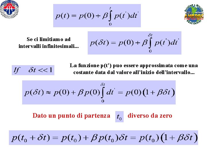 Se ci limitiamo ad intervalli infinitesimali. . . La funzione p(t’) puo essere approssimata