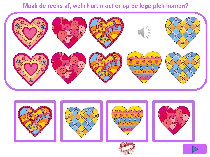 Maak de reeks af, welk hart moet er op de lege plek komen? 