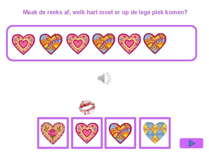 Maak de reeks af, welk hart moet er op de lege plek komen? 