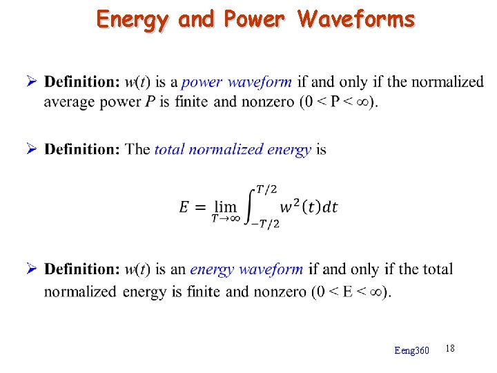 Energy and Power Waveforms • Eeng 360 18 
