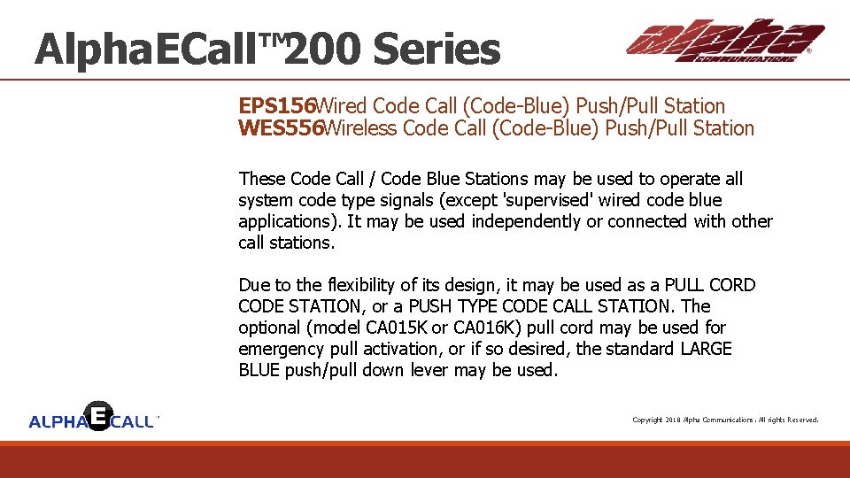Alpha. ECall™ 200 Series EPS 156 Wired Code Call (Code-Blue) Push/Pull Station WES 556