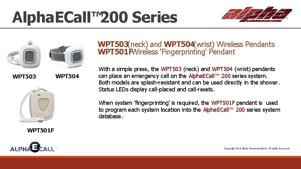 Alpha. ECall™ 200 Series WPT 503 (neck) and WPT 504 (wrist) Wireless Pendants WPT