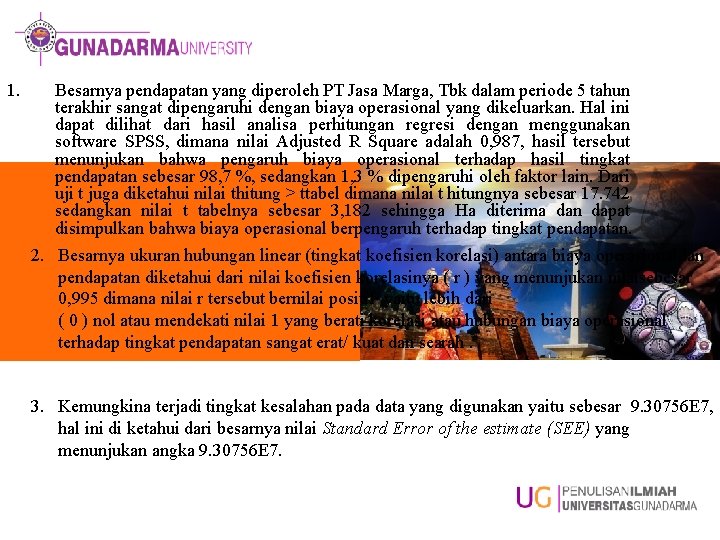 1. Besarnya pendapatan yang diperoleh PT Jasa Marga, Tbk dalam periode 5 tahun terakhir