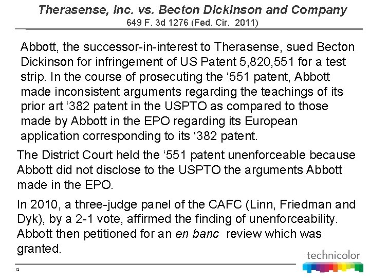 Therasense, Inc. vs. Becton Dickinson and Company 649 F. 3 d 1276 (Fed. Cir.