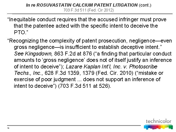 In re ROSUVASTATIN CALCIUM PATENT LITIGATION (cont. ) 703 F. 3 d 511 (Fed.