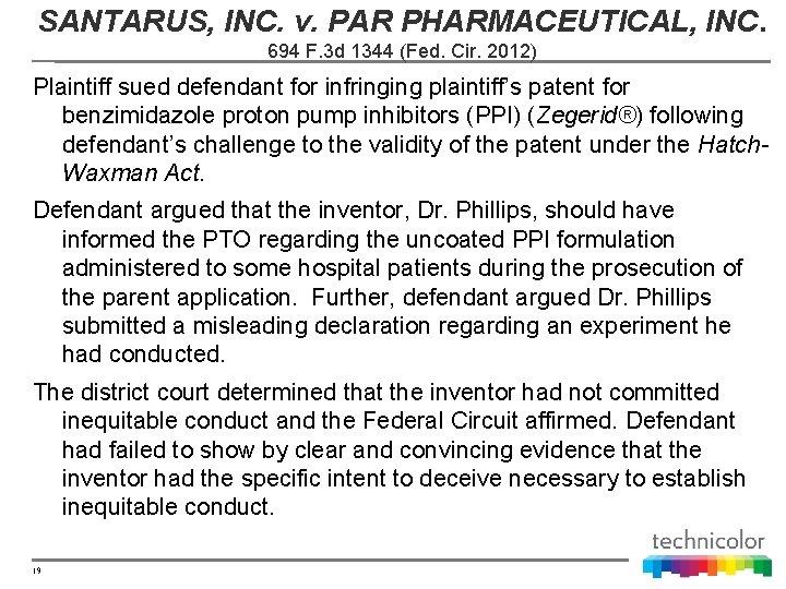 SANTARUS, INC. v. PAR PHARMACEUTICAL, INC. 694 F. 3 d 1344 (Fed. Cir. 2012)