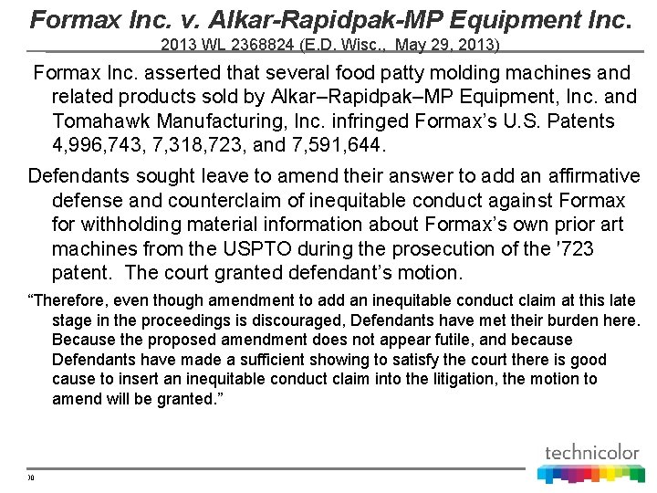 Formax Inc. v. Alkar-Rapidpak-MP Equipment Inc. 2013 WL 2368824 (E. D. Wisc. , May