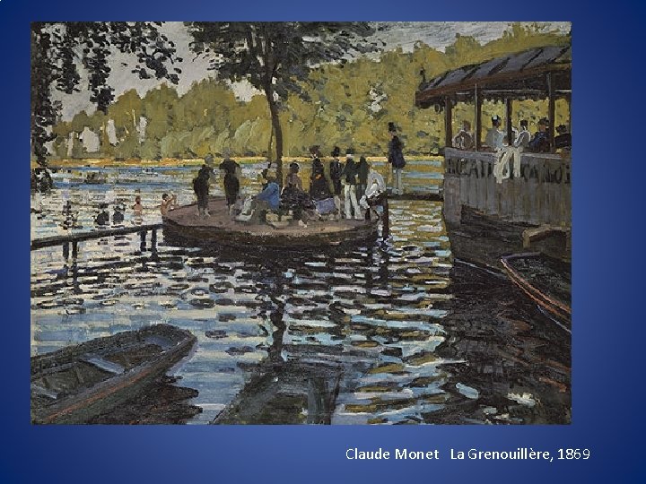 Claude Monet La Grenouillère, 1869 