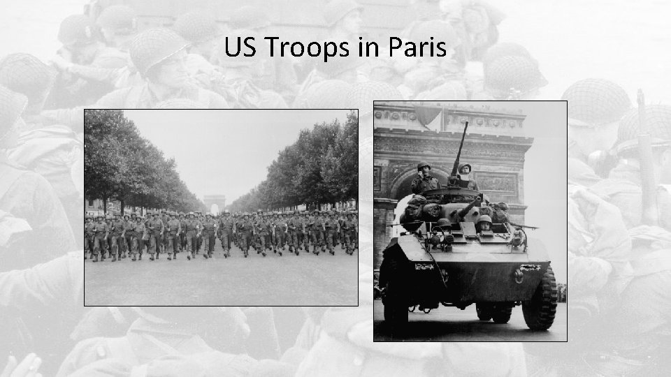 US Troops in Paris 