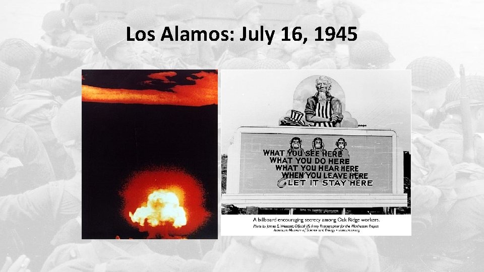 Los Alamos: July 16, 1945 