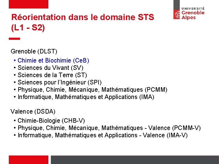 Réorientation dans le domaine STS (L 1 - S 2) Grenoble (DLST) • Chimie