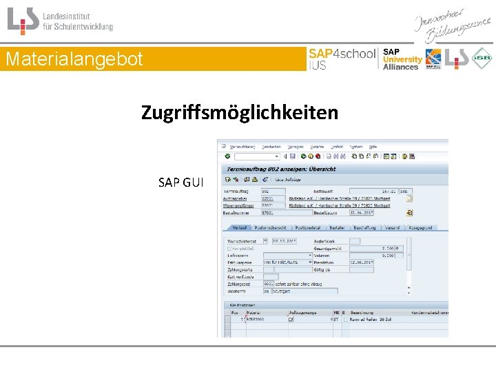 Materialangebot Zugriffsmöglichkeiten SAP GUI 