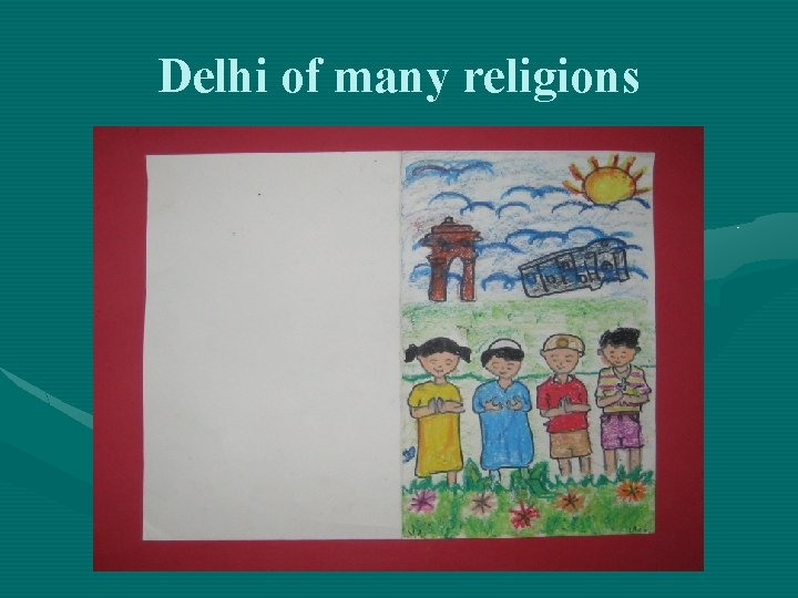 Delhi of many religions 