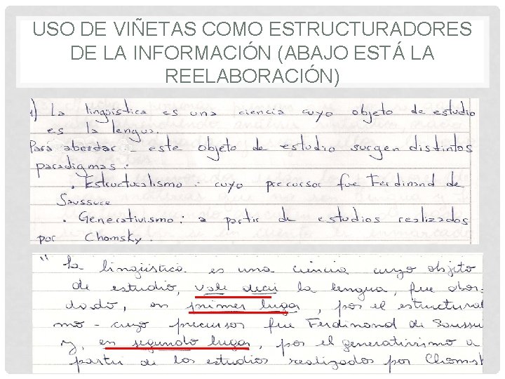 USO DE VIÑETAS COMO ESTRUCTURADORES DE LA INFORMACIÓN (ABAJO ESTÁ LA REELABORACIÓN) 