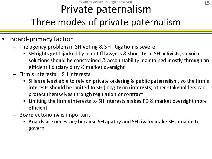 © Amitai Aviram. All rights reserved. Private paternalism 15 Three modes of private paternalism