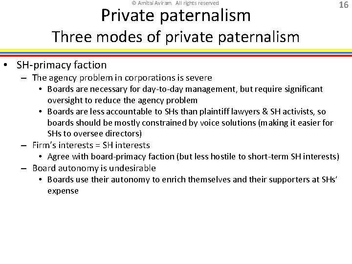 © Amitai Aviram. All rights reserved. Private paternalism 16 Three modes of private paternalism