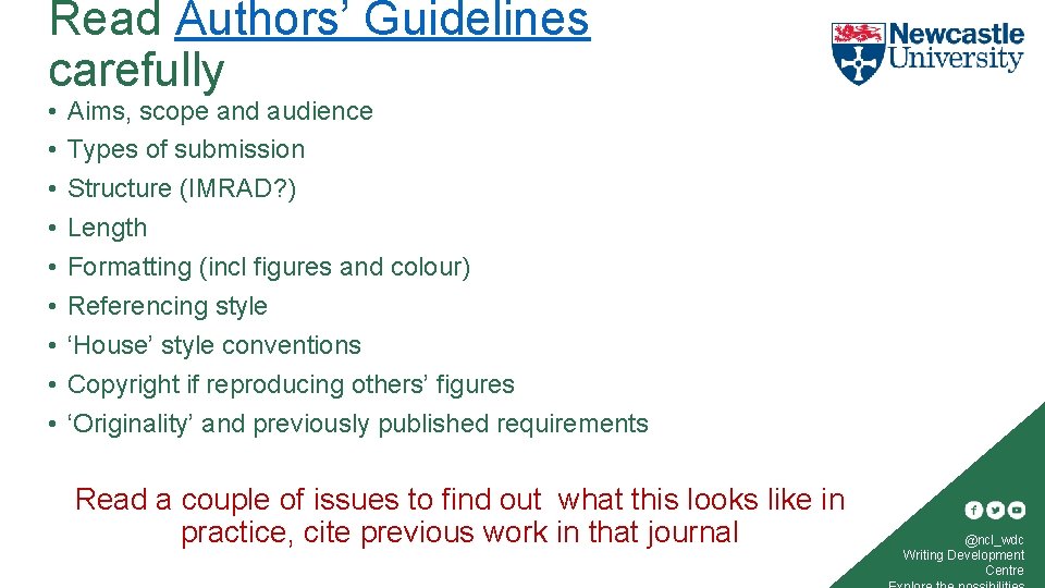 Read Authors’ Guidelines carefully • • • Aims, scope and audience Types of submission