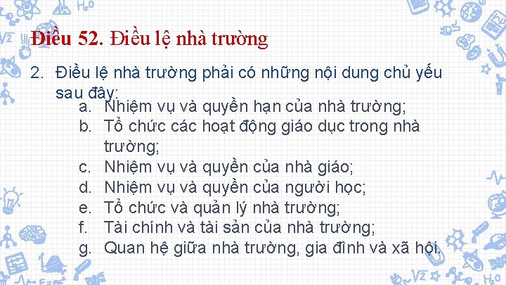 Điều 52. Điều lệ nhà trường phải có những nội dung chủ yếu sau