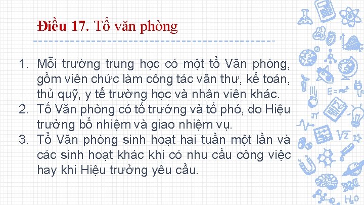 Điều 17. Tổ văn phòng 1. Mỗi trường trung học có một tổ Văn