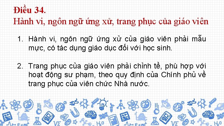 Điều 34. Hành vi, ngôn ngữ ứng xử, trang phục của giáo viên 1.