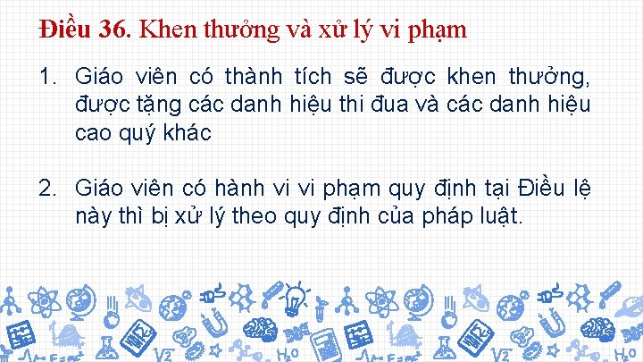 Điều 36. Khen thưởng và xử lý vi phạm 1. Giáo viên có thành