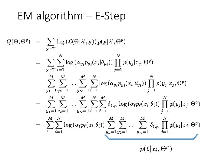 EM algorithm – E-Step 