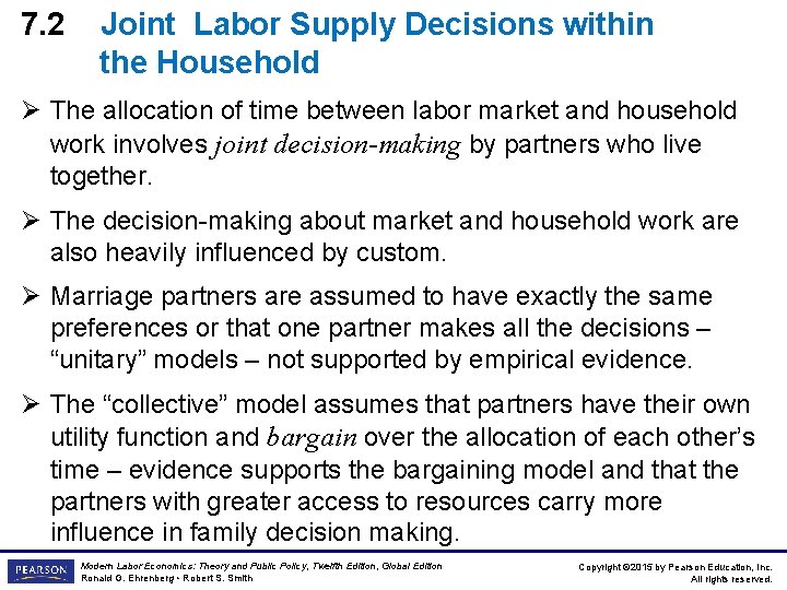 7. 2 Joint Labor Supply Decisions within the Household Ø The allocation of time