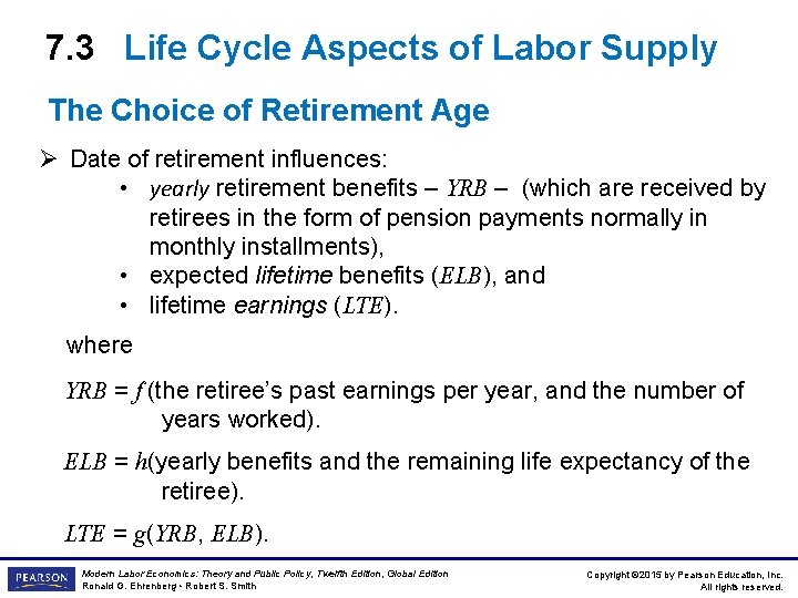 7. 3 Life Cycle Aspects of Labor Supply The Choice of Retirement Age Ø