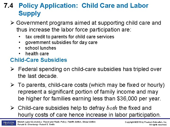 7. 4 Policy Application: Child Care and Labor Supply Ø Government programs aimed at