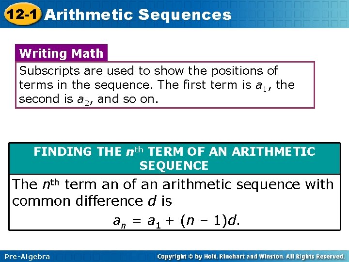 12 -1 Arithmetic Sequences Writing Math Subscripts are used to show the positions of 12 -1 Arithmetic Sequences Writing Math Subscripts are used to show the positions of