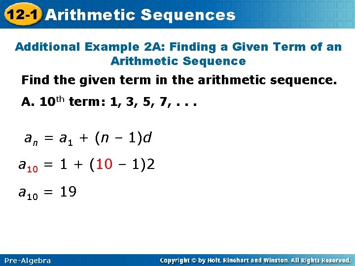 12 -1 Arithmetic Sequences Additional Example 2 A: Finding a Given Term of an 12 -1 Arithmetic Sequences Additional Example 2 A: Finding a Given Term of an