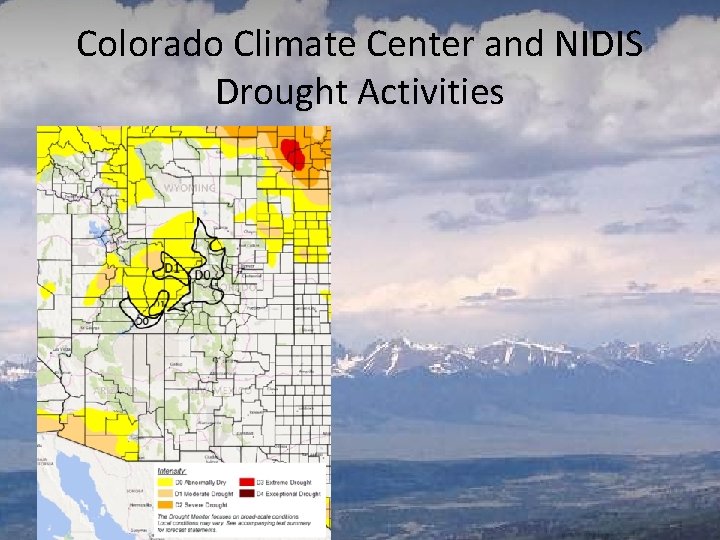 Colorado Climate Center and NIDIS Drought Activities 