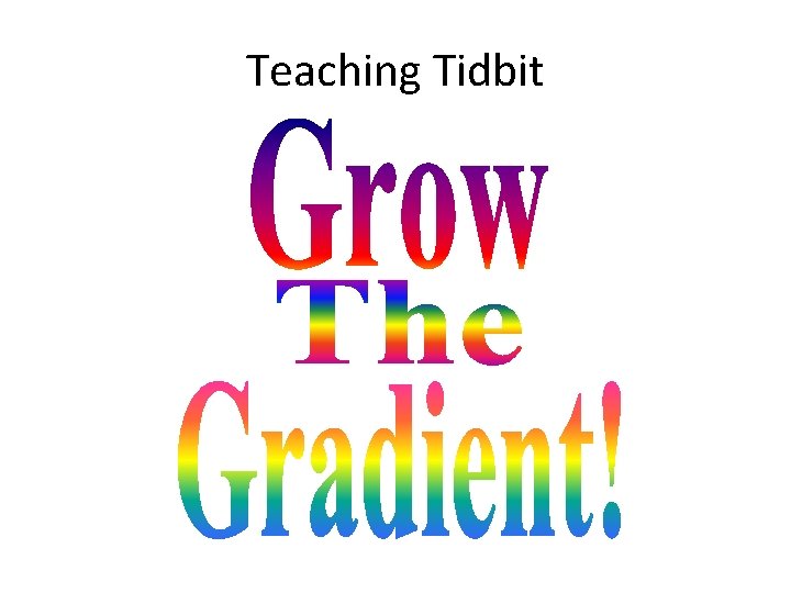 Teaching Tidbit 