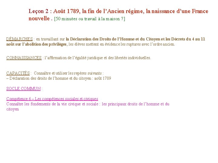 Leçon 2 : Août 1789, la fin de l’Ancien régime, la naissance d’une France