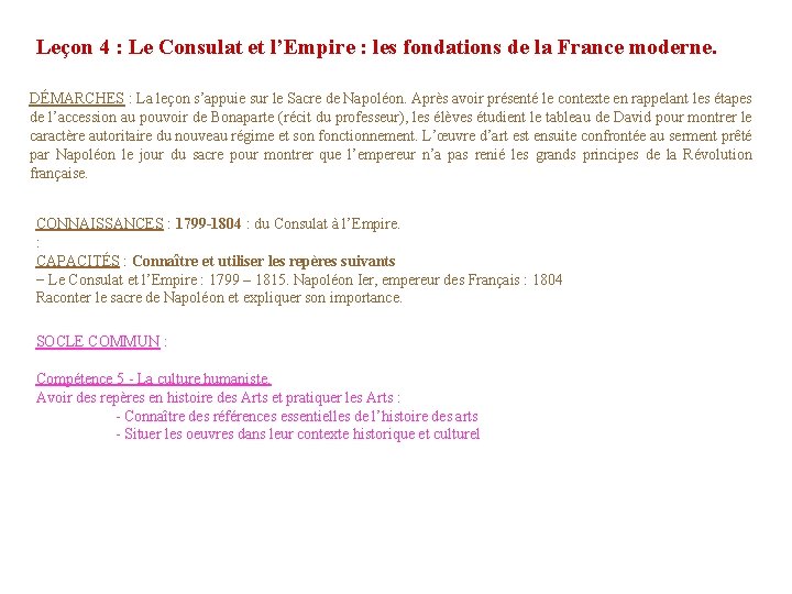 Leçon 4 : Le Consulat et l’Empire : les fondations de la France moderne.