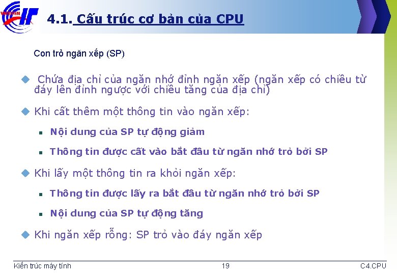 4. 1. Cấu trúc cơ bản của CPU Con trỏ ngăn xếp (SP) u