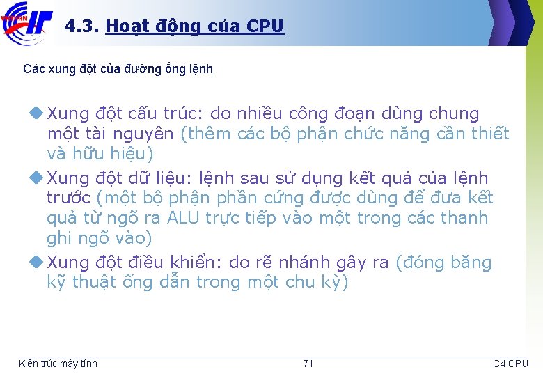 4. 3. Hoạt động của CPU Các xung đột của đường ống lệnh u