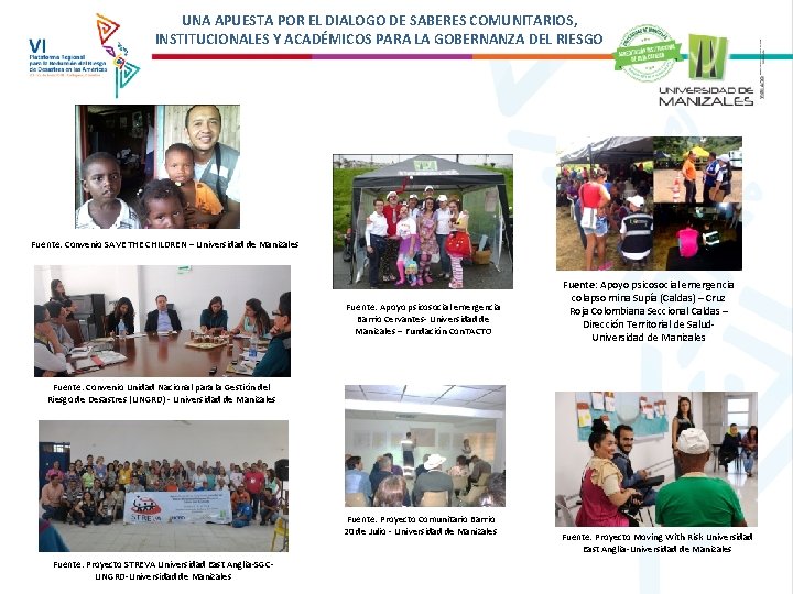 UNA APUESTA POR EL DIALOGO DE SABERES COMUNITARIOS, INSTITUCIONALES Y ACADÉMICOS PARA LA GOBERNANZA