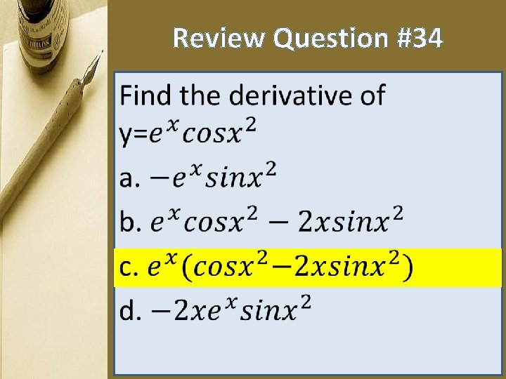 Review Question #34 • 