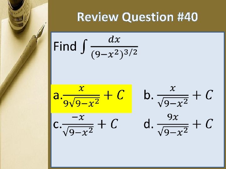 Review Question #40 • 