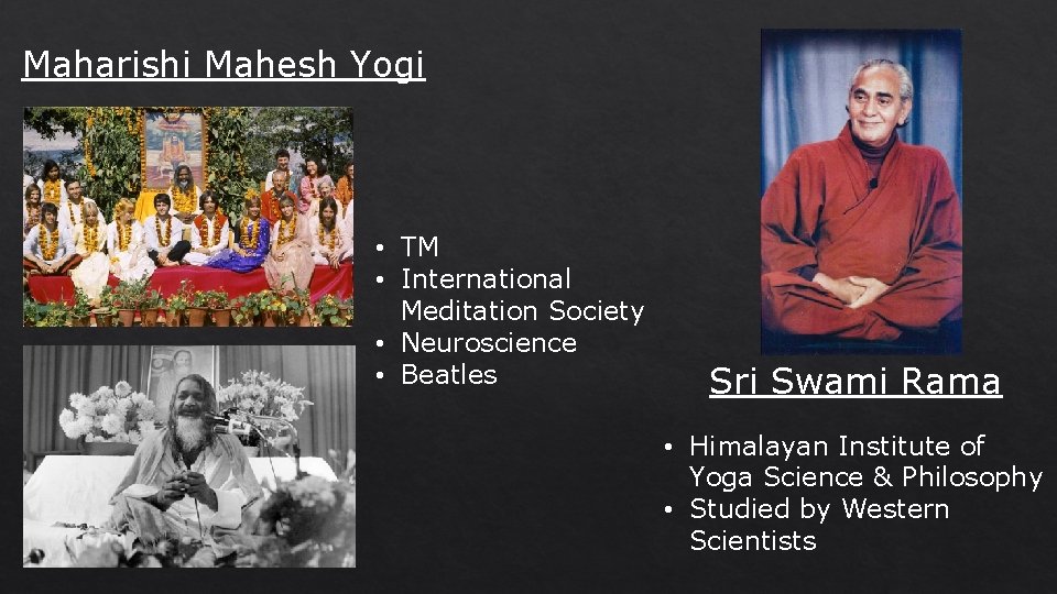 Maharishi Mahesh Yogi • TM • International Meditation Society • Neuroscience • Beatles Sri