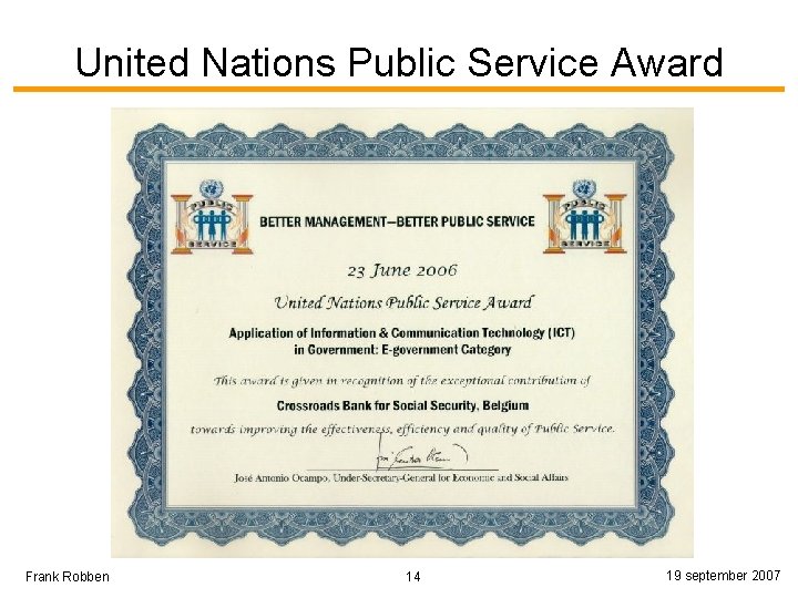 United Nations Public Service Award Frank Robben 14 19 september 2007 