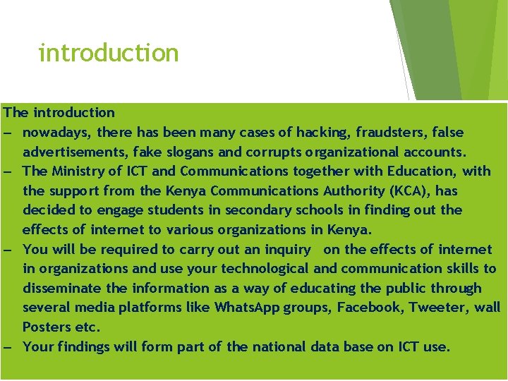 introduction The introduction – nowadays, there has been many cases of hacking, fraudsters, false