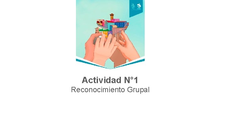 Actividad N° 1 Reconocimiento Grupal 