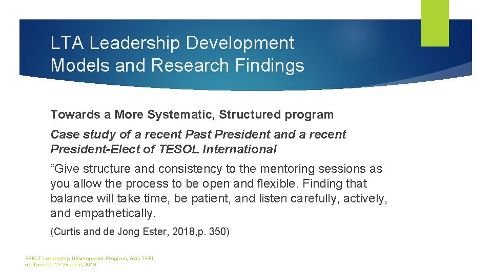 LTA Leadership Development Models and Research Findings Towards a More Systematic, Structured program Case