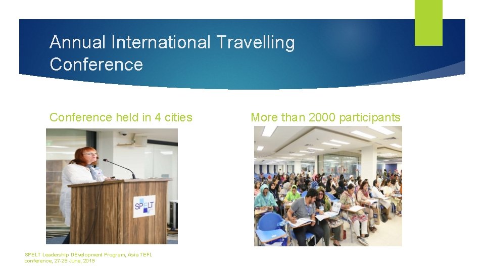 Annual International Travelling Conference held in 4 cities SPELT Leadership DEvelopment Program, Asia TEFL