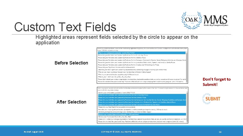 Custom Text Fields Highlighted areas represent fields selected by the circle to appear on