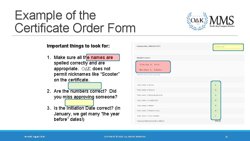 Example of the Certificate Order Form Important things to look for: 1. Make sure