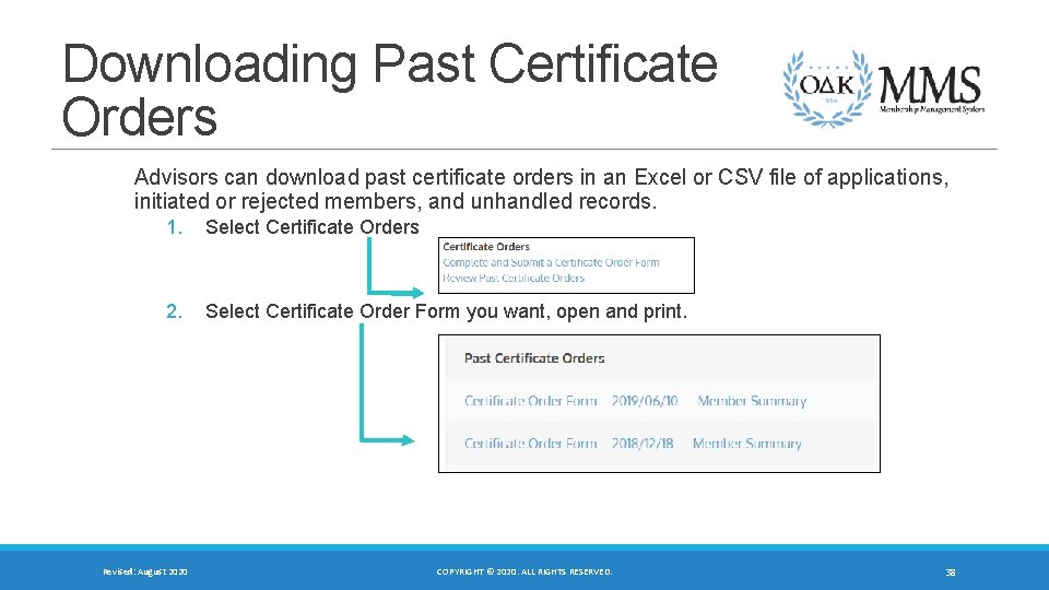 Downloading Past Certificate Orders Advisors can download past certificate orders in an Excel or