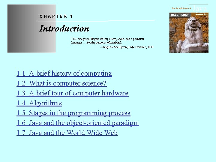 The Art and Science of ERIC S. ROBERTS CHAPTER 1 Introduction [The Analytical Engine